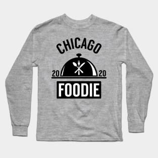 CHICAGO FOODIE Long Sleeve T-Shirt